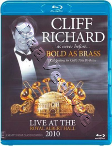 Cliff Richard: Bold As Brass | Australia  | Cliff Richard as never before Bold As Brass  | Live At The Royal Albert Hall  Blu-Ray